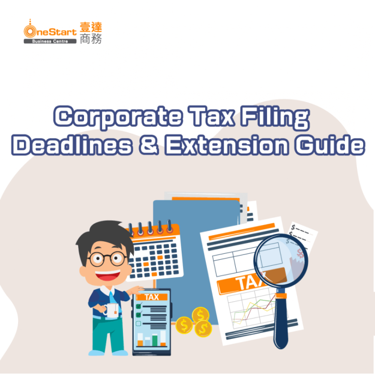 2025 Corporate Tax Filing: Hong Kong Deadlines & Extension Guide